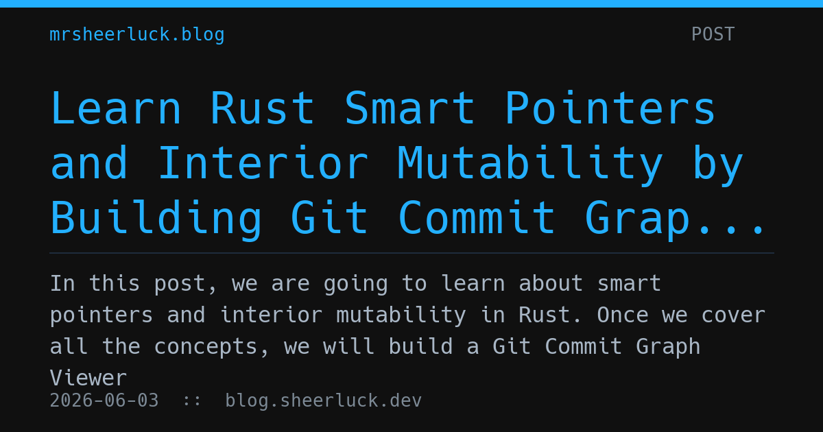 Learn Rust Smart Pointers and Interior Mutability by Building Git ...